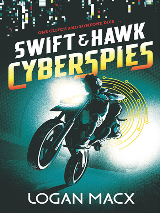 Title details for Cyberspies by Logan Macx - Available